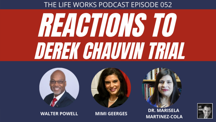 3 Critical Reactions on Derek Chauvin Trial with Walter Powell, Mimi Geerges, and Dr. Marisela Martinez-Cola